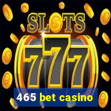 465 bet casino